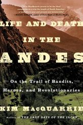 Life and Death in the Andes - 1 Dec 2015
