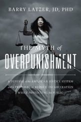 The Myth of Overpunishment - 26 Apr 2022