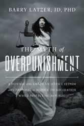 The Myth of Overpunishment - 26 Apr 2022