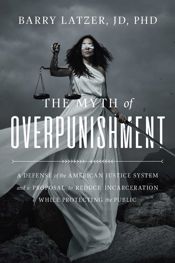 The Myth of Overpunishment - 26 Apr 2022