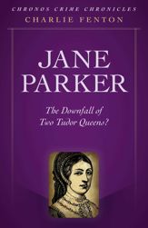 Chronos Crime Chronicles - Jane Parker - 30 Apr 2021