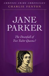 Chronos Crime Chronicles - Jane Parker - 30 Apr 2021