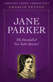 Chronos Crime Chronicles - Jane Parker - 30 Apr 2021