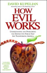 How Evil Works - 16 Feb 2010