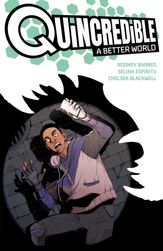 Quincredible: A Better World - 9 Dec 2025