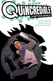 Quincredible: A Better World - 9 Dec 2025