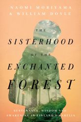 The Sisterhood of the Enchanted Forest - 5 Oct 2021
