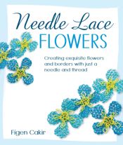 Needle Lace Flowers - 1 Oct 2013