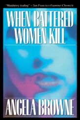 When Battered Women Kill - 30 Jun 2008