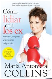 Como Lidiar con los Ex - 17 Jul 2012