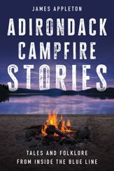 Adirondack Campfire Stories - 19 Mar 2024