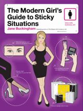 The Modern Girl's Guide to Sticky Situations - 18 May 2010