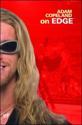 Adam Copeland On Edge - 11 May 2010