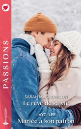 Le rêve de sa vie - Mariée à son patron - 1 Oct 2025