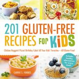 201 Gluten-Free Recipes for Kids - 8 Oct 2013