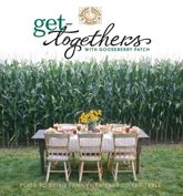 Get-Togethers with Gooseberry Patch Cookbook - 1 May 2012