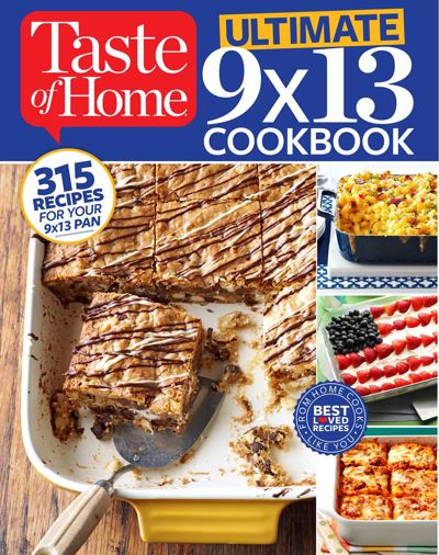 Taste of Home Ultimate 9 x 13 Cookbook
