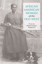 African American Women of the Old West - 1 Feb 2007