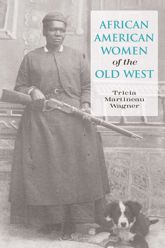 African American Women of the Old West - 1 Feb 2007