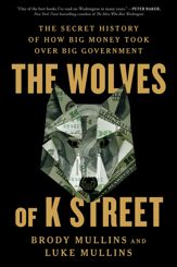 The Wolves of K Street - 7 May 2024