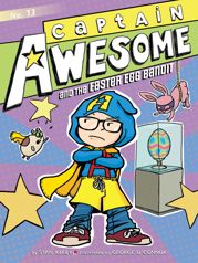 Captain Awesome and the Easter Egg Bandit - 6 Jan 2015