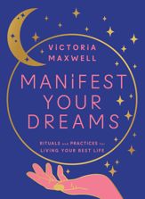 Manifest Your Dreams - 25 May 2023