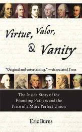 Virtue, Valor, and Vanity - 17 Oct 2011