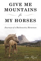 Give Me Mountains for My Horses - 25 Jul 2017