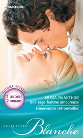 Une sage-femme amoureuse - Emouvantes retrouvailles - 1 Mar 2015