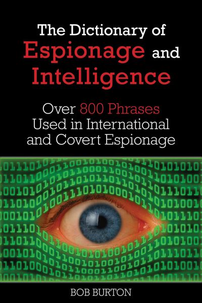 Dictionary of Espionage and Intelligence