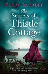 The Secrets of Thistle Cottage - 9 Jun 2021