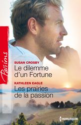Le dilemme d'un Fortune - Les prairies de la passion - 1 Feb 2014