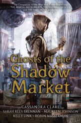 Ghosts of the Shadow Market - 4 Jun 2019