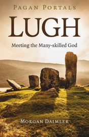 Pagan Portals - Lugh - 30 Apr 2021