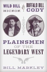 Wild Bill Hickok and Buffalo Bill Cody - 15 Aug 2022