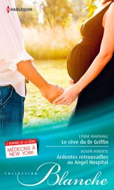 Le rêve du Dr Griffin - Ardentes retrouvailles à l'Angel Hospital - 15 Aug 2013