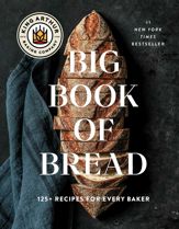 The King Arthur Baking Company Big Book of Bread - 22 Oct 2024