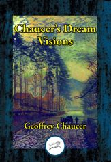 The Dream Visions of Geoffrey Chaucer - 4 Jul 2018
