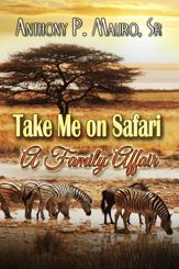 Take Me On A Safari A Family Affair - 1 Jan 2013