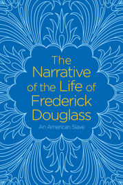 The Narrative of the Life of Frederick Douglass - 31 Jul 2018