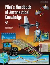 Pilot's Handbook of Aeronautical Knowledge (Federal Aviation Administration) - 25 Jul 2017