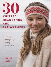 30 Knitted Headbands and Ear Warmers - 30 Oct 2017