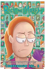 Rick and Morty Compendium Vol. 3 - 20 Nov 2024