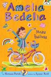 Amelia Bedelia Chapter Book #1: Amelia Bedelia Means Business - 29 Jan 2013