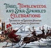 Tinsel, Tumbleweeds, and Star-Spangled Celebrations - 3 Oct 2017