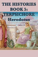 The Histories Book 5: Tersichore - 1 Nov 2012