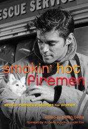 Smokin' Hot Firemen - 17 Jun 2013