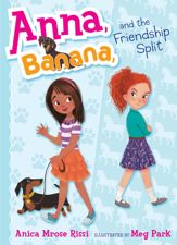 Anna, Banana, and the Friendship Split - 5 May 2015