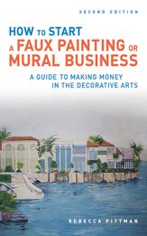 How to Start a Faux Painting or Mural Business - 5 Oct 2010