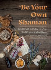 Be Your Own Shaman - 28 May 2024